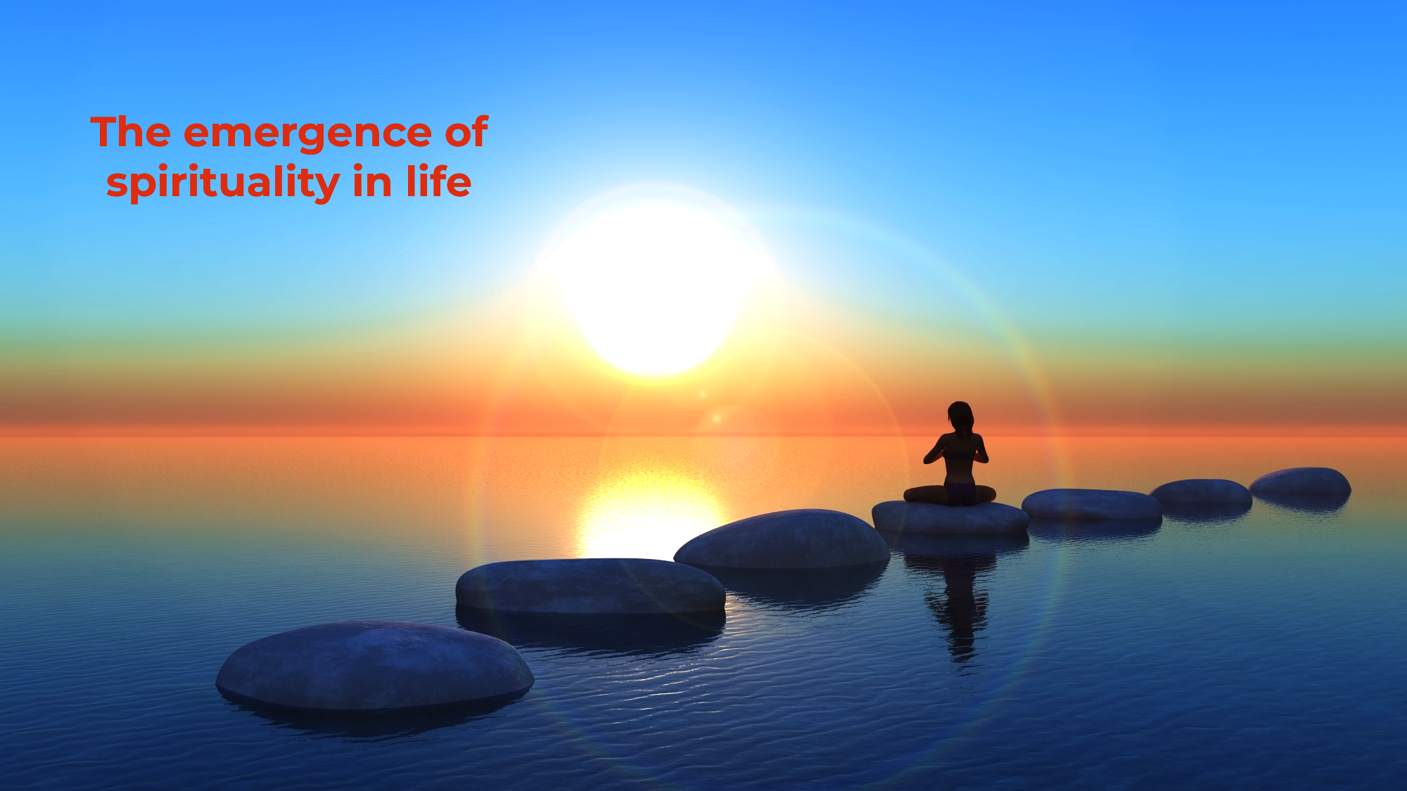 The emergence of spirituality in life